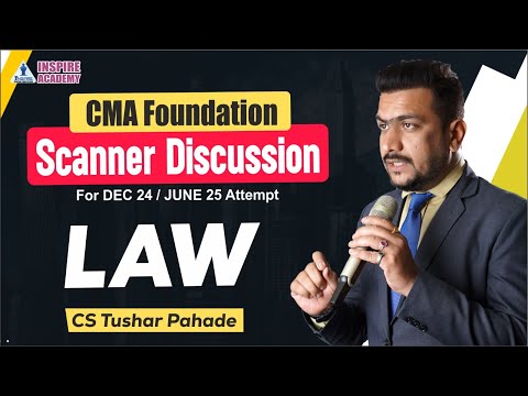 CMA Foundation  Law L 03 I Scanner series I Past exam question I By CS tushar pahade