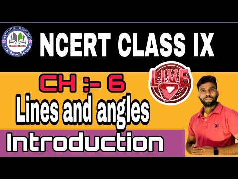 class 9 lines and angles Basics Ch 6 introduction