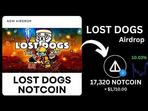 Lost Dogs Airdrop by Notcoin - Withdraw Free Notcoin To Tonkeeper Wallet | Notcoin Games