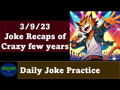 Daily Joke Practice 03.09.23