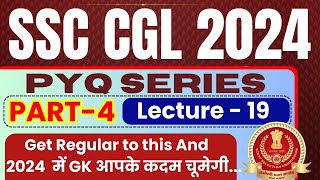 GK FOR SSC CGL 2024 | PYQ SERIES PART 4 | LEC-19 | PARMAR SSC