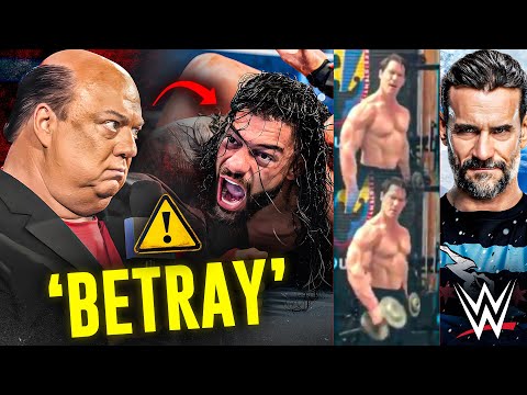 WTF! Paul Heyman BETRAYING Roman Reigns?💀| CM Punk NEXT MATCH, John Cena TRAINING? | WWE News