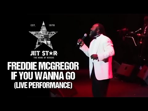 Freddie McGregor - If You Wanna Go (live Performance) | Jet Star Music