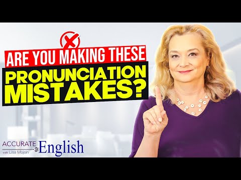 20 pronunciation mistakes even my advanced English students make.