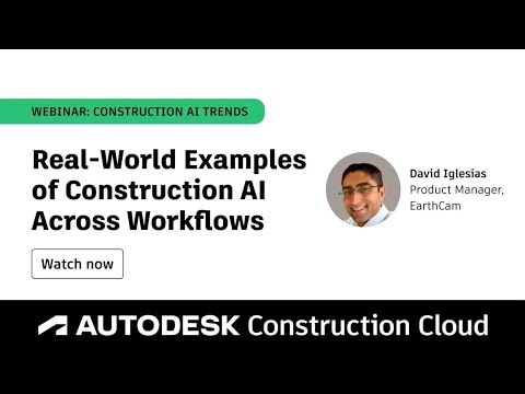 Real-World Examples of Construction AI Across Workflows: EarthCam