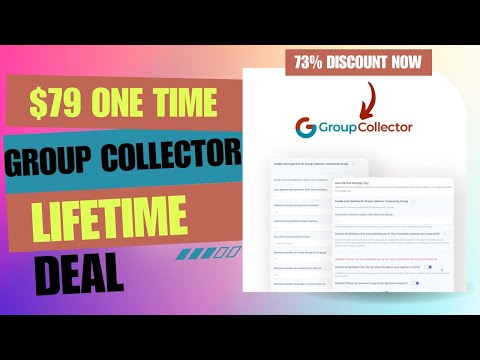 💥Group Collector Lifetime Deal| Automate Your Facebook Group Onboarding| $79 Lifetime Deal | 73% Now