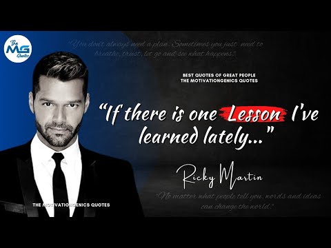 Ricky Martin Quotes on Life, Relationship & Love | TMGQ #36