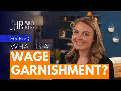 What Is a Wage Garnishment?