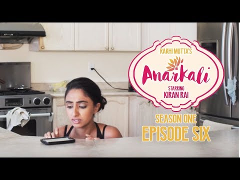 ANARKALI WEB SERIES | SEASON 1 EPISODE SIX | CASE OF THE EX