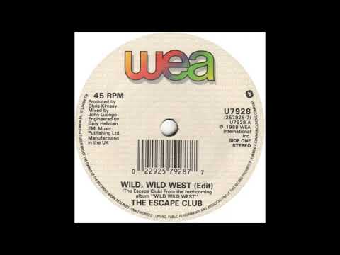 Escape Club - Wild, Wild West (1988)