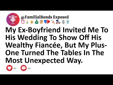 My Ex-Boyfriend Invited Me To His Wedding To Show Off His Wealthy Fiancée, But My Plus-One Turned...