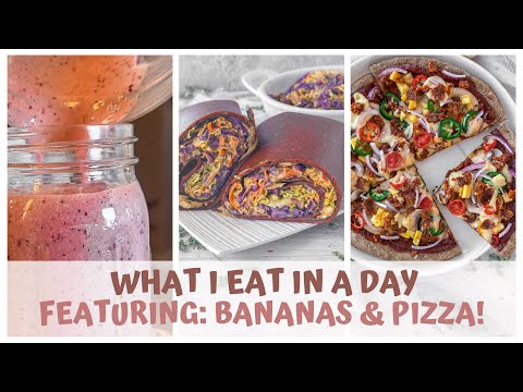 WHAT I EAT IN A DAY with BANANAS IN EVERYTHING + RAW VEGAN PIZZA