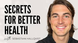 How To Start Your Wellness Journey: From Breaking Norms To Following Intuition - Sebastian Hallqvist