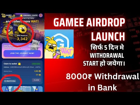 WAT GAMEE AIRDROP LAUNCH । सिर्फ 5 दिन में 8000 ₹ withdrawal in bank ।