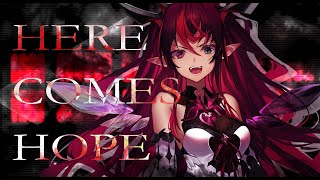 【MV】HERE COMES HOPE -IRyS【Original Song】