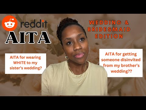 AITA for wearing white to my sister's wedding??? | AITA Reddit Reactions