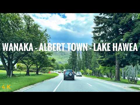 Wanaka - Albert Town -  Lake Hawea 2024 4K | South Island New Zealand Driving Tour | NZ Travel