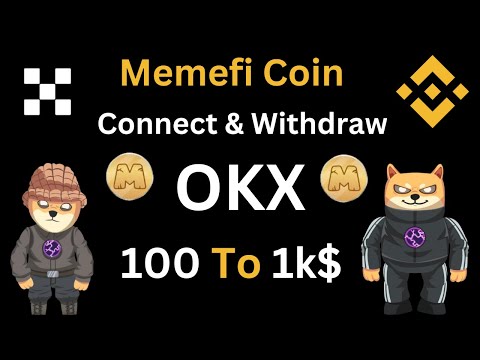 Memefi Connect Okx Wallet || Memefi AirDrop Withdraw In Okx