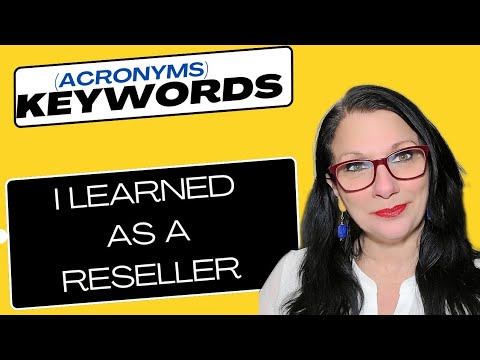 Acronyms/Abbreviations you should be aware of as a reseller. In titles, descriptions,  social media