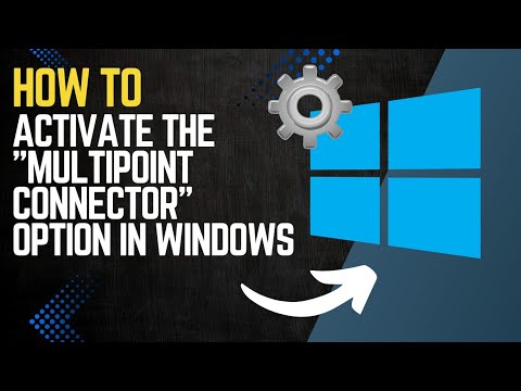 How to ACTIVATE the "MULTIPOINT CONNECTOR" OPTION in WINDOWS