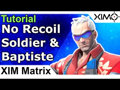 XIM Matrix - Anti Recoil For Soldier and Baptiste Overwatch 2 - Smart Action No Recoil Setup