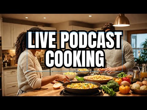 Cooking Time While Enjoying Meet & Greet Episodes #live #podcast