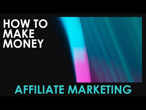 Passive Income - How to make money with Affiliate Marketing