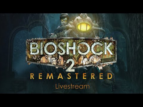 Bioshock 2 Remastered Part 4 - Sister readings