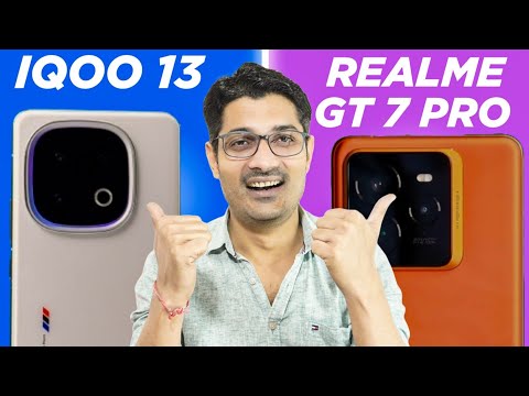 iQOO 13 Vs Realme GT 7 Pro: Best ?