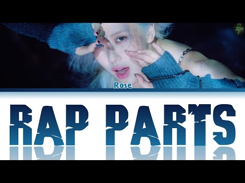 Rosé -Rap Parts- (2021) Lyrics