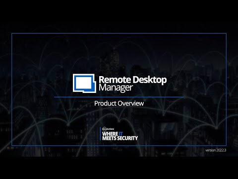 Remote Desktop Manager - The Remote Connection Management Toolbox for IT Pros