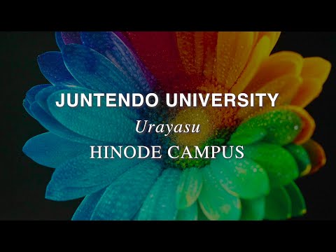 Welcome to Juntendo University, Urayasu Hinode Campus!