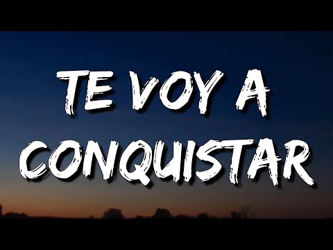 Te Voy A Conquistar – Raymix, NZO (Letra\Lyrics)