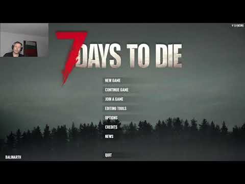 7 Days to Die 1.0 "7 Ways to Survive" Episode 17  Steady Server-What is wrong with Denmark