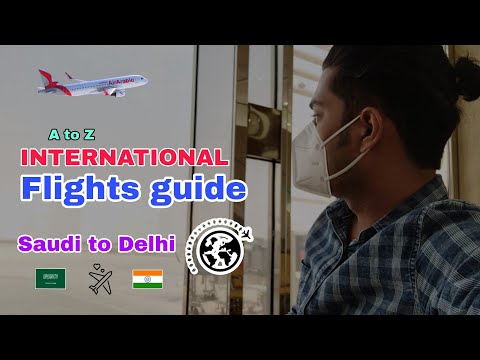 International flights all reuls and regulations | International flights guide | saudi to india