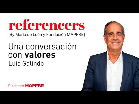 Referencers #7. Luis Galindo: “No hay mejor discurso que el ejemplo”