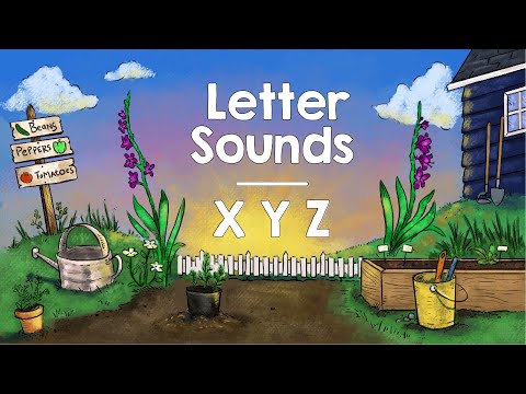 Letter Sounds | X Y Z | The Good and the Beautiful