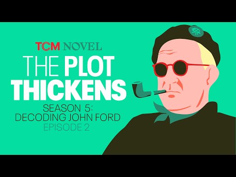 The Araner: Decoding John Ford | The Plot Thickens (S5 E2) | TCM