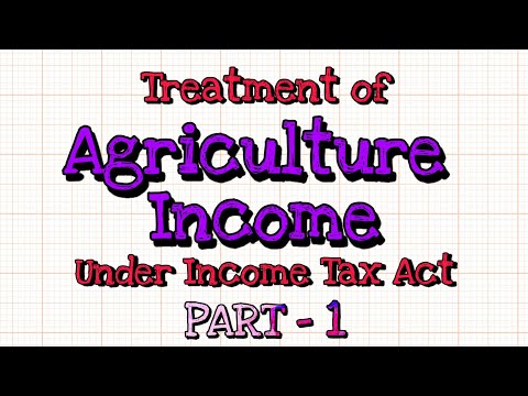 01 Agricultural Income - Income tax : English - CMA inter | CA inter - The commerce coach