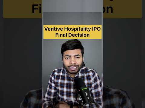 Ventive Hospitality IPO Final Decision | Latest IPO GMP #shorts #latestipo #ipo #ipoalert