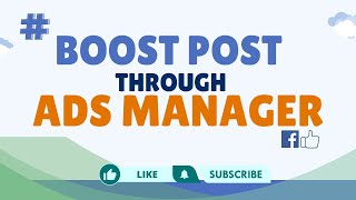 How to Boost Post Through Ads Manager 2024? #boostpost #facebookadsmanager