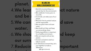 10 Lines on world Environment day in English/ Essay on Environment Day #environment #5june