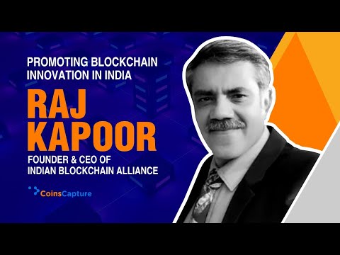 Simplifying  Blockchain in India | Raj A Kapoor | Founder of India Blockchain Alliance