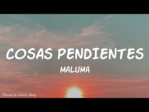 Maluma - Cosas Pendientes (Lyrics)