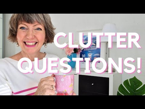 Decluttering Questions! Swedish Death Cleaning, hygge minimalism, my Mum's legacy