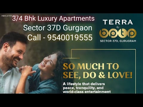 Bptp Terra Gurgaon | BPTP Gurgaon | Bptp Terra 37D Gurgaon | BPTP TERRA |  BPTP TERRA Sector 37D