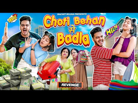 CHOTI - BEHAN SE BADLA || Rachit Rojha