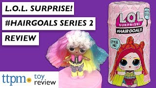 L.O.L. Surprise! #Hairgoals Makeover Series Doll Review from MGA Entertainment