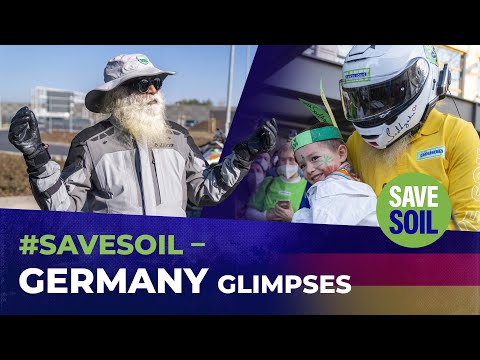 Glimpses of Sadhguru’s Journey in Germany to #SaveSoil