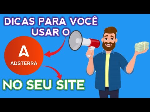 DICAS PARA VOCÊ MONETIZAR O SEU SITE COM ADSTERRA : RENDA EXTRA